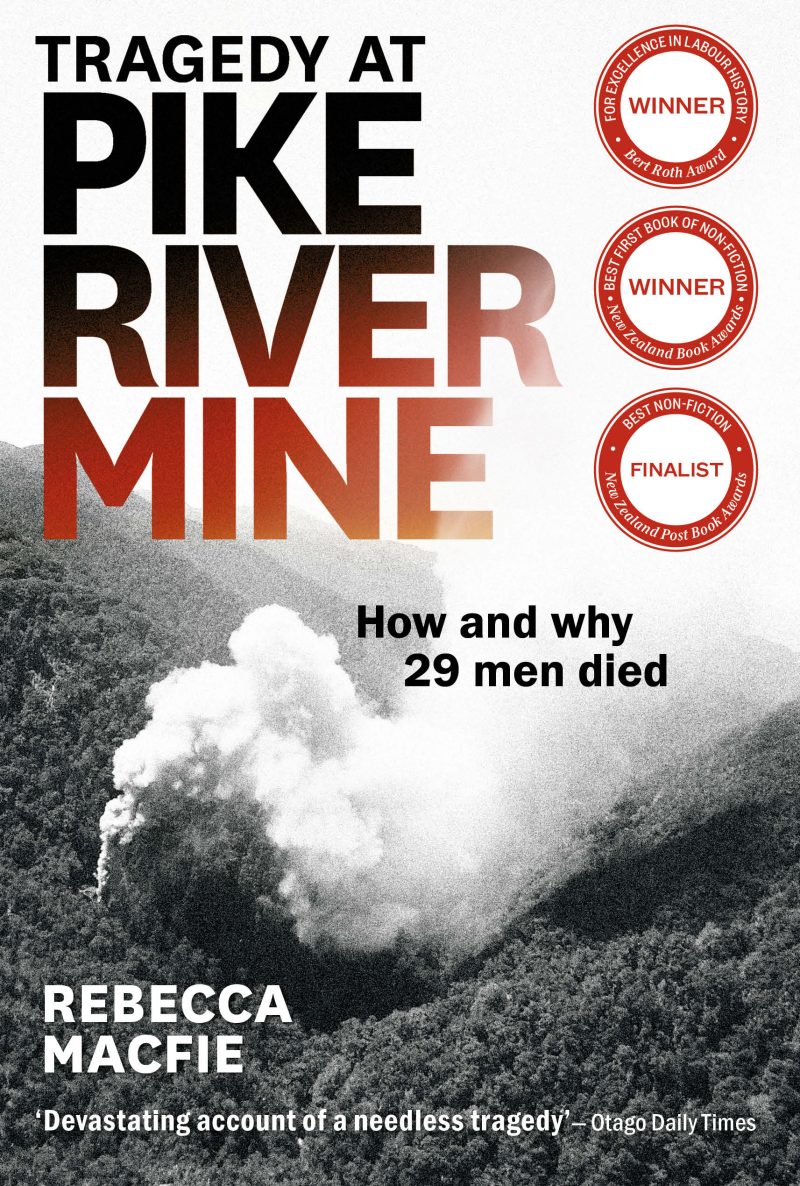 Tragedy at Pike River Mine: Updated edition 2022