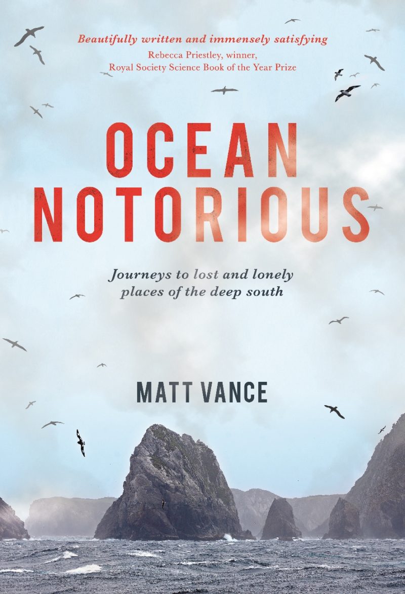 Ocean Notorious: Journeys to lost and lonely places of the deep south