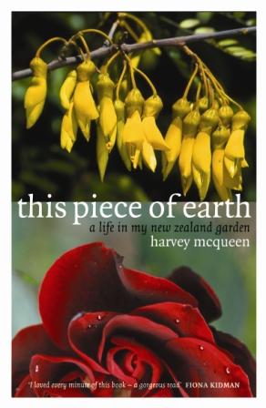 This Piece of Earth: A Life in My New Zealand Garden